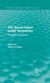 The Soviet Union under Gorbachev (Routledge Revivals) (eBook, ePUB)