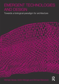 Emergent Technologies and Design (eBook, ePUB) - Hensel, Michael; Menges, Achim; Weinstock, Michael