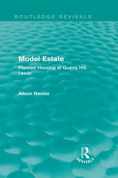 Model Estate (Routledge Revivals) (eBook, PDF) - Ravetz, Alison