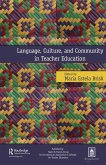 Language, Culture, and Community in Teacher Education (eBook, ePUB)