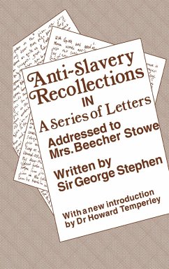 Anti-Slavery Recollection Cb (eBook, ePUB) - Stephen, George