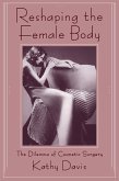 Reshaping the Female Body (eBook, ePUB)