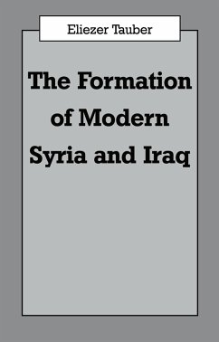 The Formation of Modern Iraq and Syria (eBook, ePUB) - Tauber, Eliezer