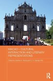 Macao - Cultural Interaction and Literary Representations (eBook, ePUB)