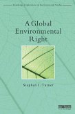 A Global Environmental Right (eBook, PDF)