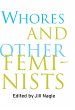 Whores and Other Feminists (eBook, ePUB) - Bild 1