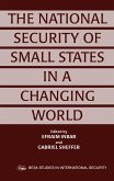 The National Security of Small States in a Changing World (eBook, PDF)