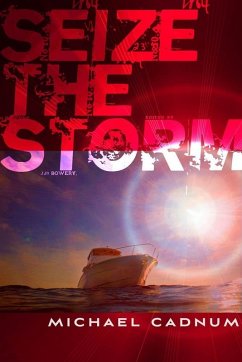 Seize the Storm (eBook, ePUB) - Cadnum, Michael