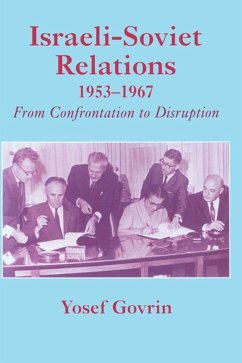 Israeli-Soviet Relations, 1953-1967 (eBook, ePUB) - Govrin, Yosef