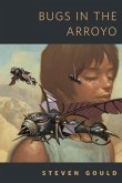 Bugs in the Arroyo (eBook, ePUB) Bugs in the Arroyo (eBook, ePUB)