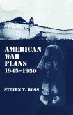 American War Plans 1945-1950 (eBook, ePUB)