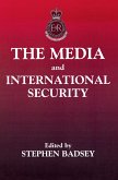 The Media and International Security (eBook, ePUB)