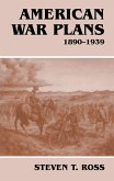 American War Plans, 1890-1939 (eBook, ePUB)