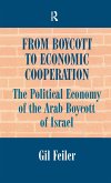 From Boycott to Economic Cooperation (eBook, ePUB)