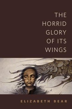Cover The Horrid Glory of Its Wings (eBook, ePUB)