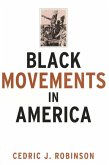 Black Movements in America (eBook, PDF)
