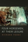 Four Horsemen, at Their Leisure (eBook, ePUB)