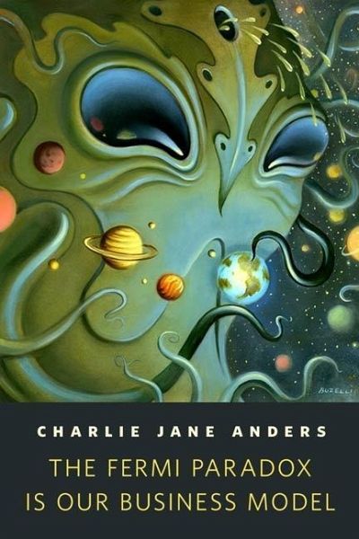 The Fermi Paradox is Our Business Model (eBook, ePUB) The Fermi Paradox is Our Business Model (eBook, ePUB)