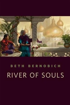 River of Souls (eBook, ePUB) - Bernobich, Beth