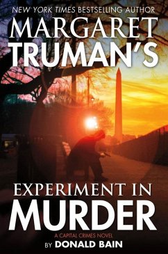 Margaret Truman's Experiment in Murder (eBook, ePUB) - Truman, Margaret; Bain, Donald