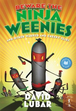 Beware the Ninja Weenies (eBook, ePUB) - Lubar, David