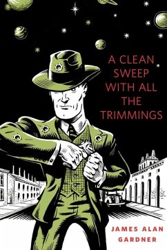 A Clean Sweep With All the Trimmings (eBook, ePUB) - Gardner, James Alan