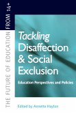 Tackling Disaffection and Social Exclusion (eBook, PDF)