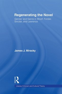 Regenerating the Novel (eBook, PDF) - Miracky, James J.