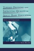 Toward Defining and Improving Quality in Adult Basic Education (eBook, ePUB)