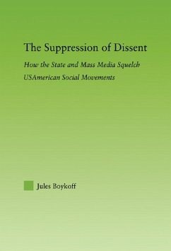 The Suppression of Dissent (eBook, PDF) - Boykoff, Jules