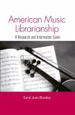 American Music Librarianship (eBook, PDF)