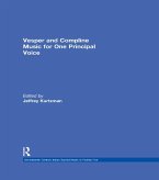 Vesper and Compline Music for One Principal Voice (eBook, ePUB) Vesper and Compline Music for One Principal Voice (eBook, ePUB)