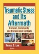 Traumatic Stress and Its Aftermath... - Bild 1