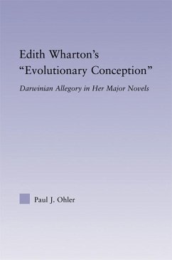 Edith Wharton's Evolutionary Conception (eBook, ePUB) - Ohler, Paul J.