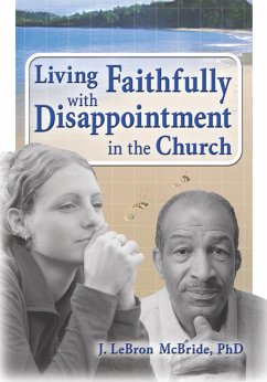 Cover Living Faithfully with Disappointment in the Church (eBook, ePUB)