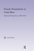 Female Prostitution in Costa Rica (eBook, PDF)