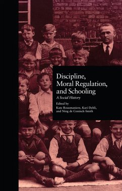 Discipline, Moral Regulation, and Schooling (eBook, PDF)