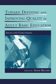 Toward Defining and Improving Quality in Adult Basic Education (eBook, PDF)