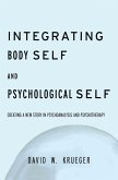 Integrating Body Self & Psychological Self (eBook, ePUB)