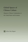 Global Spaces of Chinese Culture (eBook, PDF)