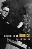 The Difficulties of Modernism (eBook, ePUB) The Difficulties of Modernism (eBook, ePUB)
