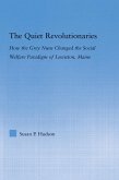 The Quiet Revolutionaries (eBook, ePUB)