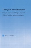 The Quiet Revolutionaries (eBook, ePUB)