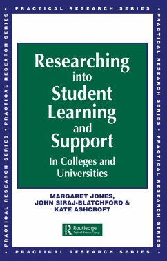 Researching into Student Learning and Support in Colleges and Universities (eBook, PDF) - Jones, Margaret; Siraj-Blatchford, John (Both Lecturers