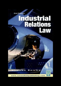 Industrial Relations Law (eBook, ePUB) - Barrow, Charles