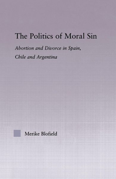 The Politics of Moral Sin (eBook, PDF) The Politics of Moral Sin (eBook, PDF)