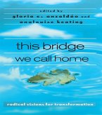 this bridge we call home (eBook, ePUB) this bridge we call home (eBook, ePUB)