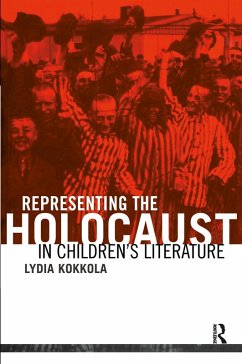 Representing the Holocaust in Children's Literature (eBook, PDF) - Kokkola, Lydia