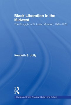 Black Liberation in the Midwest (eBook, ePUB) - Jolly, Kenneth