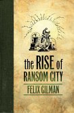 The Rise of Ransom City (eBook, ePUB)